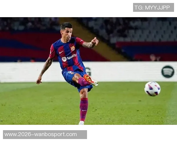 坎塞洛即将重返巴萨前队友菲利克斯在社交媒体点赞支持